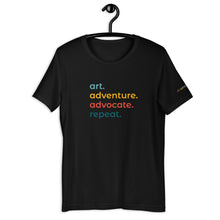 Load image into Gallery viewer, Art. Adventure. Advocate. Repeat. Short Sleeve T-shirt
