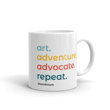 Load image into Gallery viewer, Art. Adventure. Advocate. Repeat. Mug
